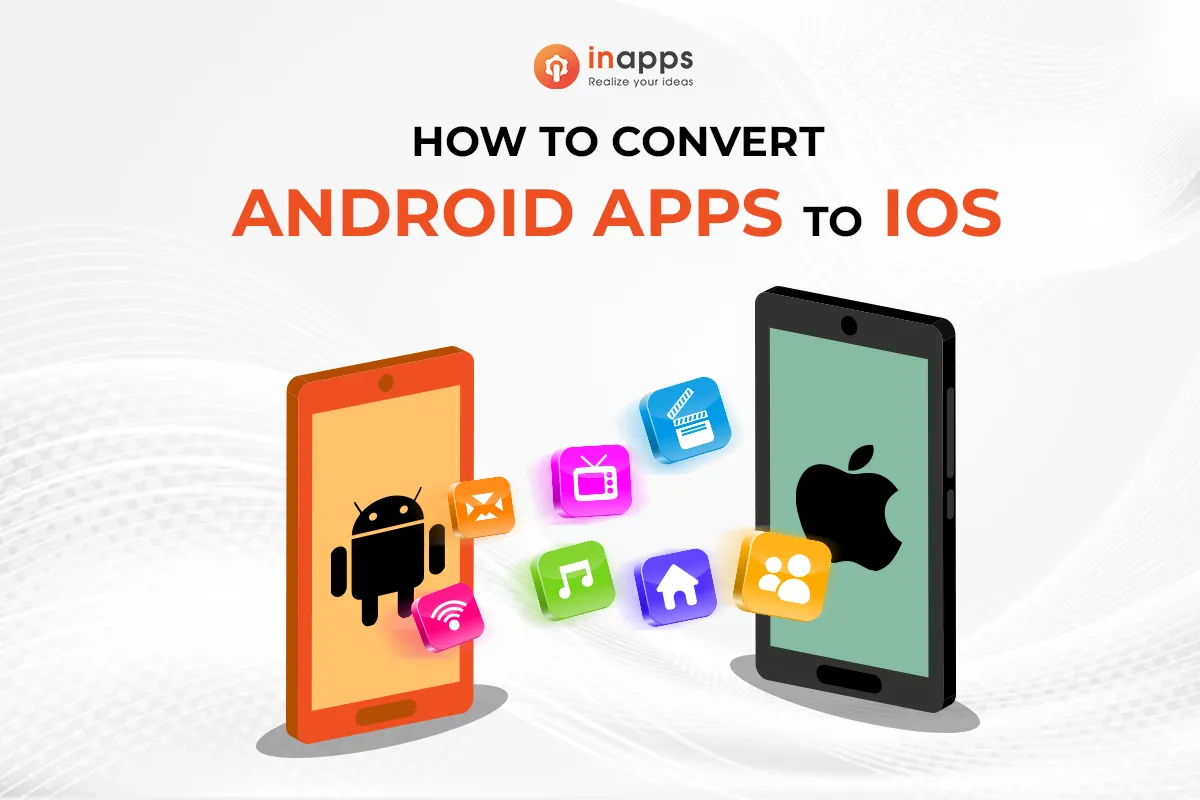 How to convert android apps to ios